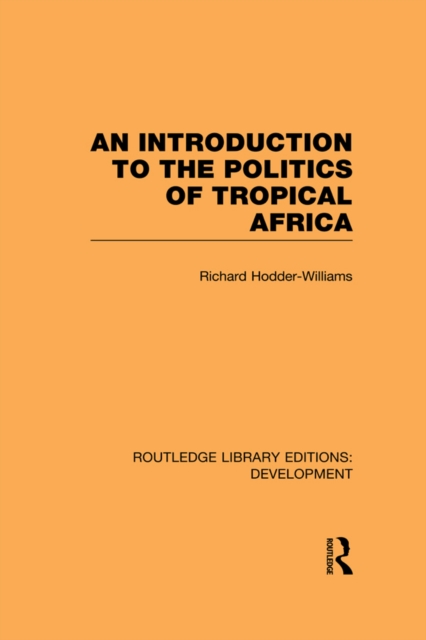 Introduction to the Politics of Tropical Africa