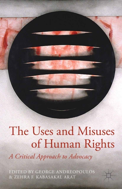 Uses and Misuses of Human Rights