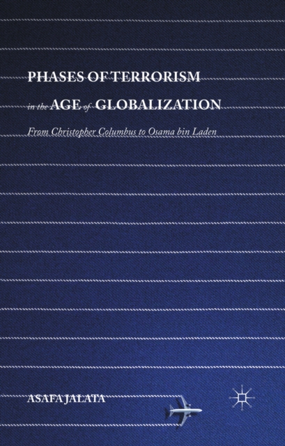 Phases of Terrorism in the Age of Globalization