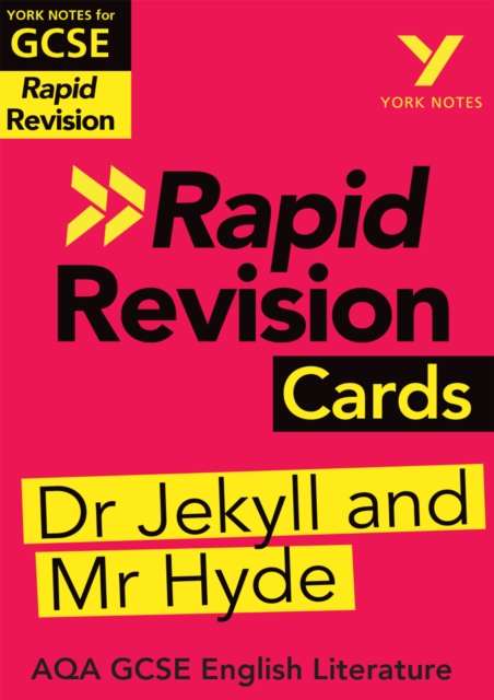York Notes RAPID AQA GCSE (Revision Cards) The Strange Case of Dr Jekyll and Mr Hyde - for 2025, 2026 exams
