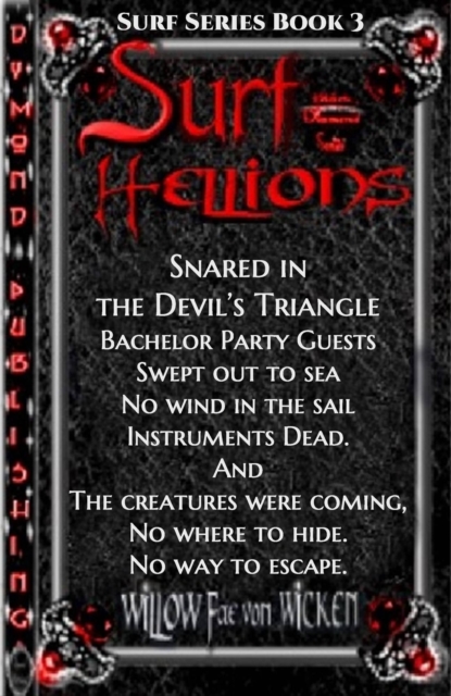 Surf Hellions Part Two - Book 3 of Surf Series