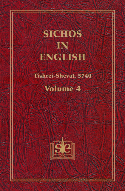 Sichos In English, Volume 4: Tishrei-Shevat 5740