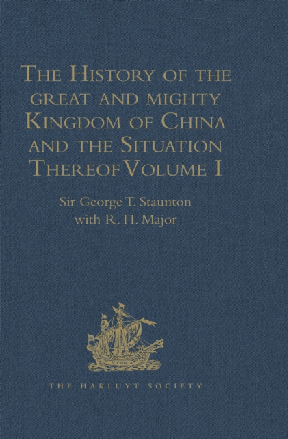 History of the great and mighty Kingdom of China and the Situation Thereof
