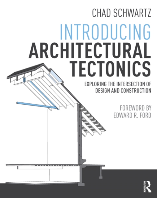 Introducing Architectural Tectonics