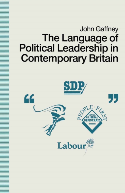 Language of Political Leadership in Contemporary Britain