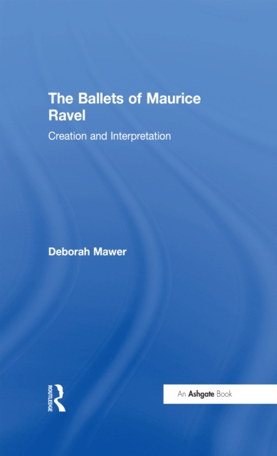 Ballets of Maurice Ravel