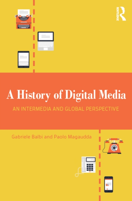History of Digital Media