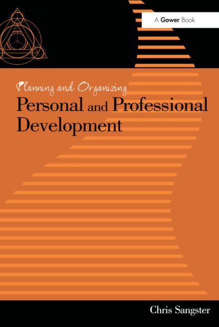 Planning and Organizing Personal and Professional Development