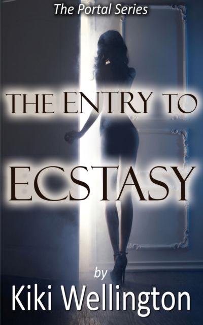 Entry to Ecstasy