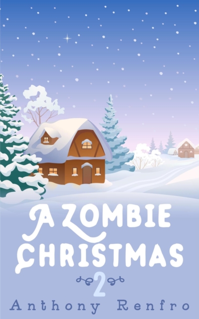 Zombie Christmas 2