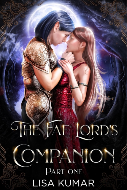 Fae Lord's Companion, Part One