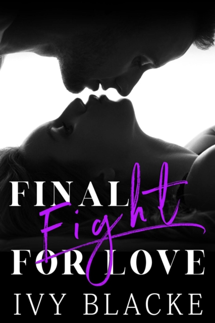 Final Fight For Love