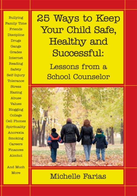 25 Ways to Keep Your Child Safe, Healthy and Successful
