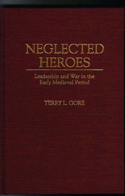 Neglected Heroes