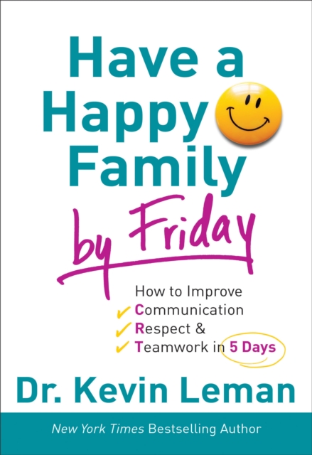 Have a Happy Family by Friday