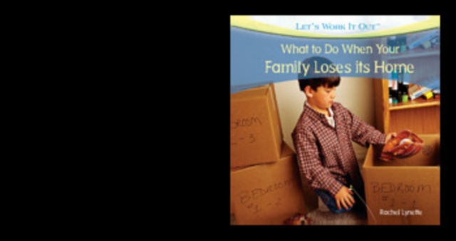What to Do When Your Family Loses Its Home