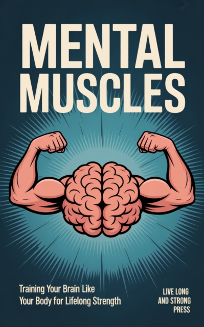 Mental Muscles