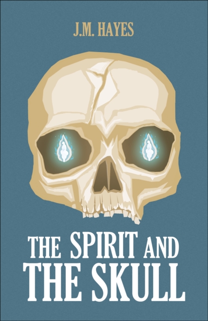 Spirit and the Skull