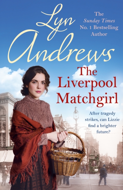 Liverpool Matchgirl: The heartwarming saga from the SUNDAY TIMES bestselling author