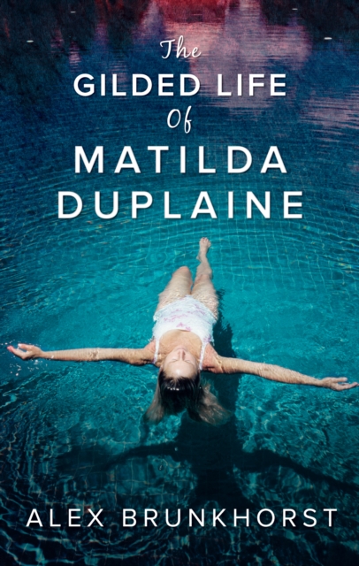 Gilded Life Of Matilda Duplaine