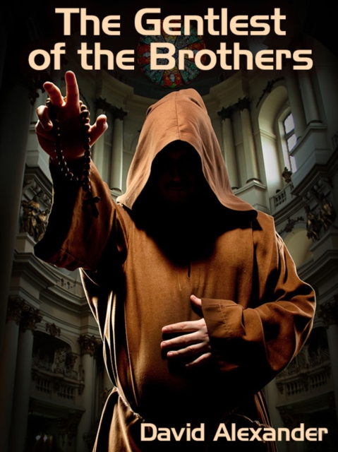 Gentlest of the Brothers