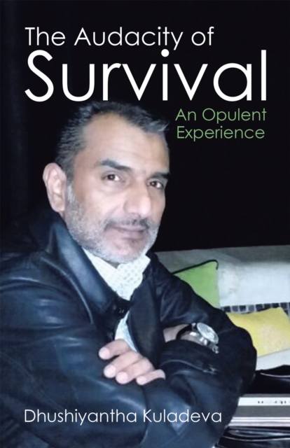 Audacity of Survival