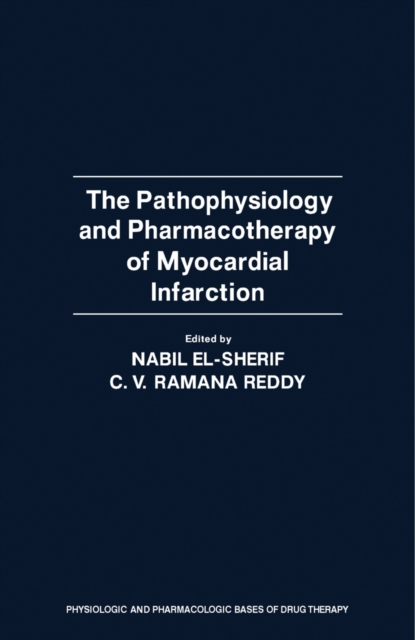 Pathophysiology and Pharmacotherapy of Myocardial Infarction