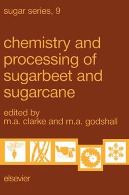 Chemistry and Processing of Sugarbeet and Sugarcane