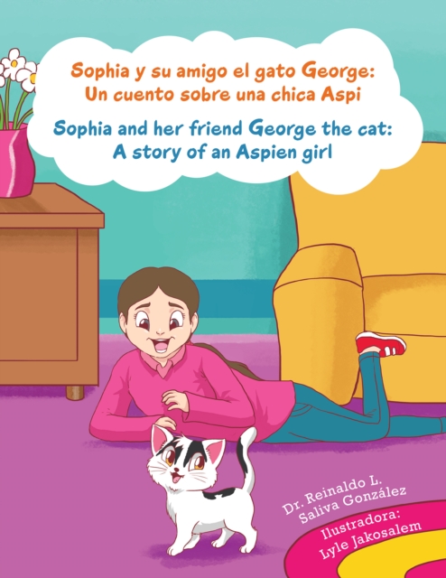 Sophia Y Su Amigo El Gato George/ Sophia and Her Friend George the Cat