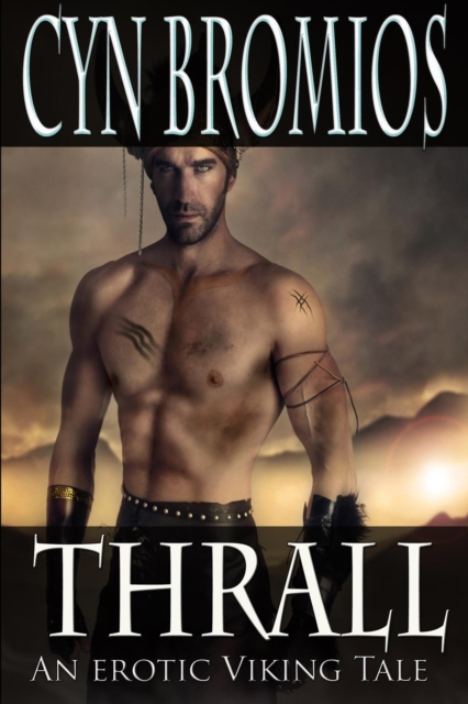 Thrall An Erotic Viking Tale