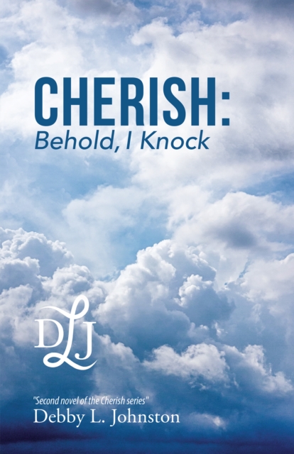 Cherish: Behold, I Knock