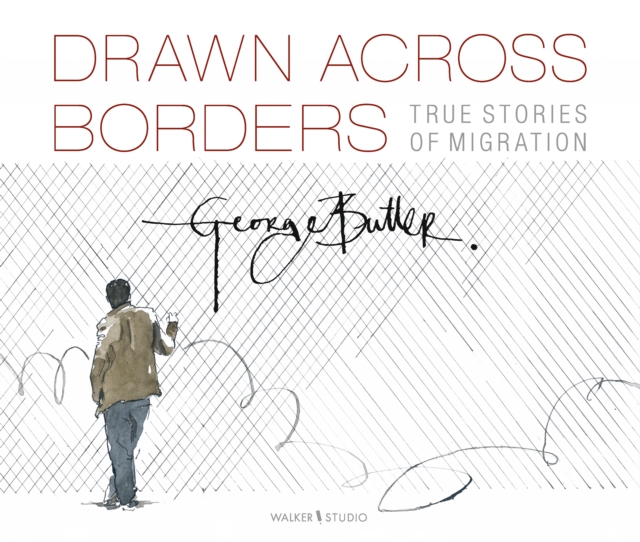 Drawn Across Borders: True Stories of Migration