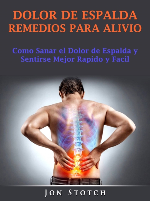 Dolor de Espalda Remedios para Alivio