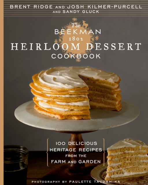 Beekman 1802 Heirloom Dessert Cookbook
