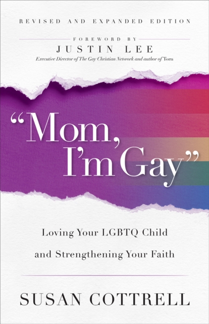 &quote;Mom, I'm Gay,&quote; Revised and Expanded Edition