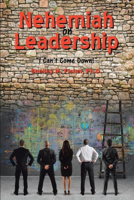 Nehemiah on Leadership