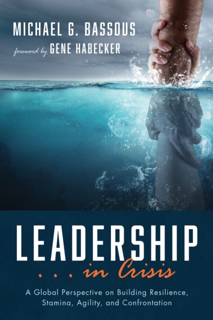 Leadership . . . in Crisis