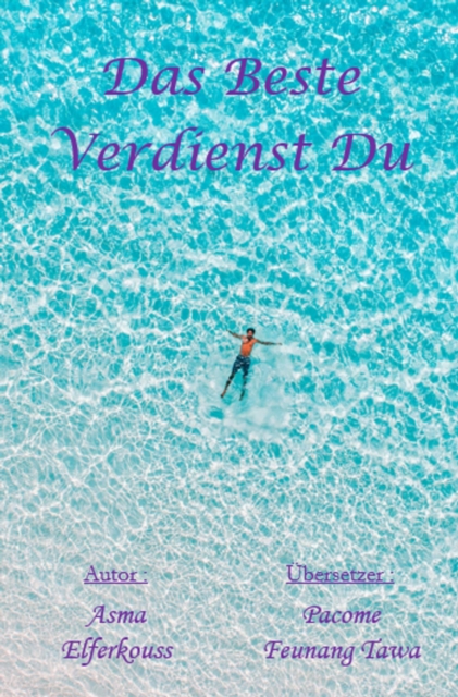 Das Beste Verdienst Du