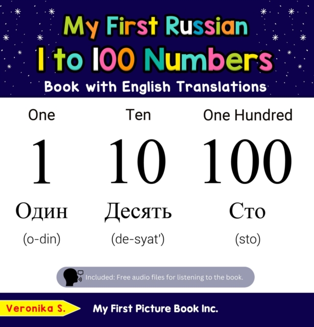 My First Russian 1 to 100 Numbers Book with English Translations
