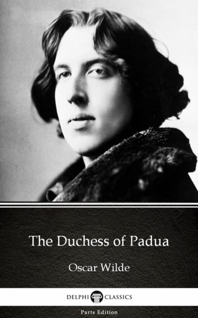 Duchess of Padua by Oscar Wilde (Illustrated)