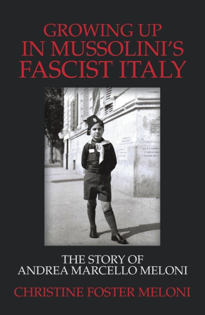 Growing up  in Mussolini's Fascist Italy