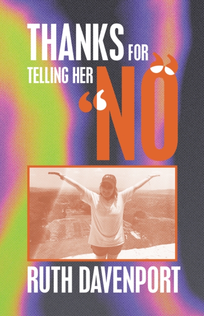 Thanks For Telling Her "e;No"e;