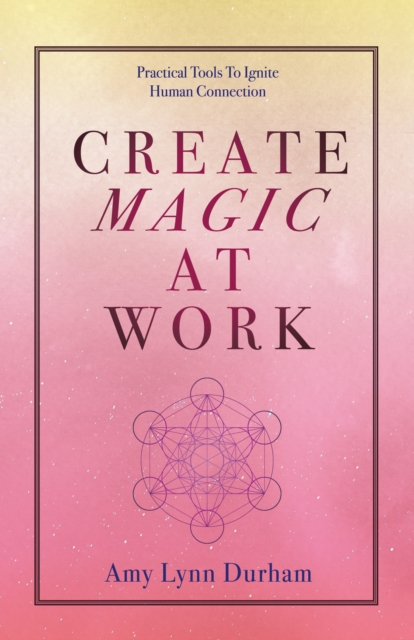 Create Magic at Work