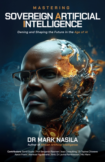 Mastering Sovereign Artificial Intelligence