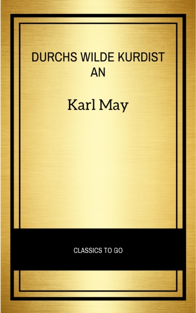 Durchs wilde Kurdistan