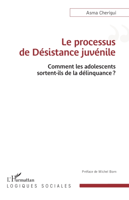 Le processus de Desistance juvenile