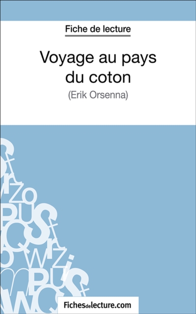 Voyage au pays du coton