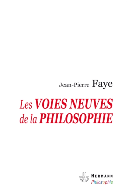 Les voies neuves de la philosophie
