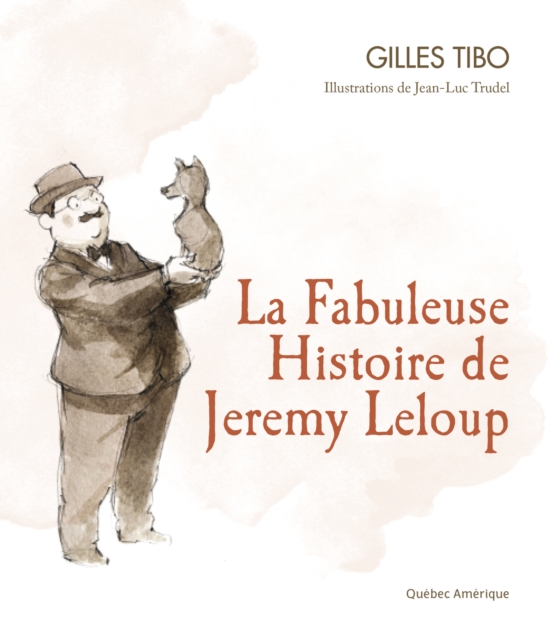La Fabuleuse Histoire de Jeremy Leloup