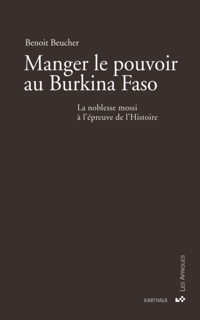 Manger le pouvoir au Burkina Faso